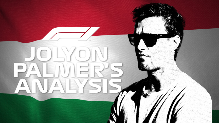 Jolyon Palmer's Analysis: 2019 Hungarian Grand Prix
