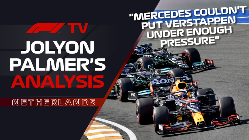 Jolyon Palmer's Analysis: Verstappen's Dutch GP supremacy and where it could have gone wrong