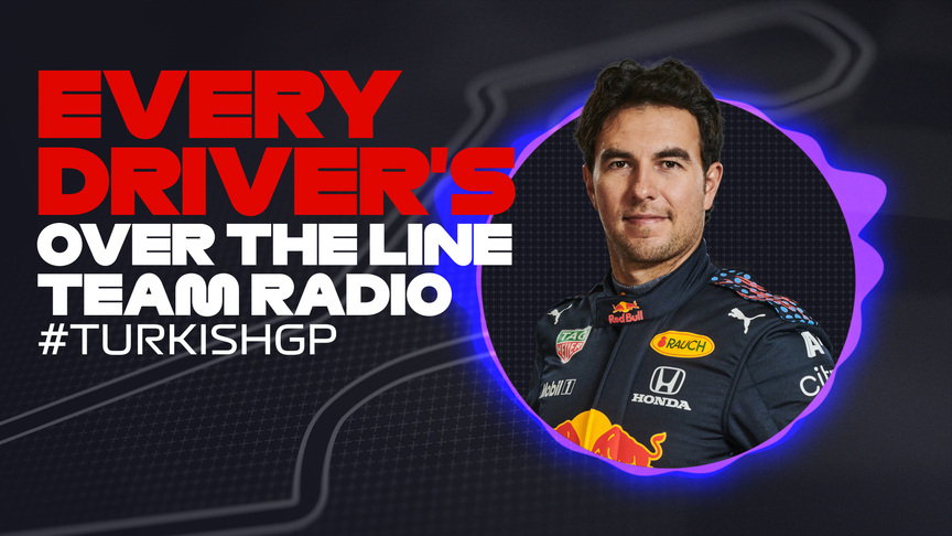  2021 Turkish Grand Prix: Every driver's over the line team radio
