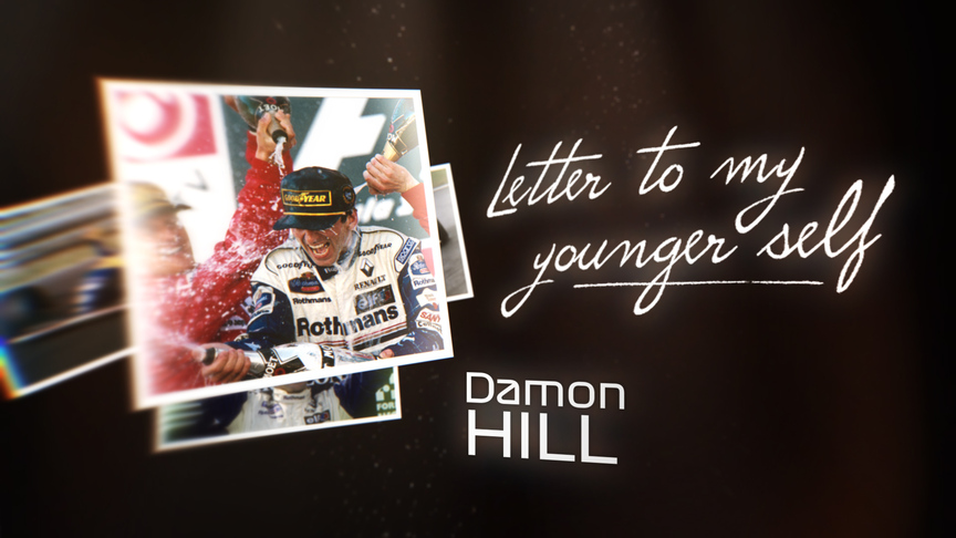 A Letter to my Younger Self: Damon Hill