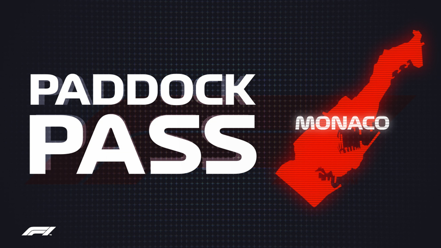 PADDOCK PASS: Pre-race in Monaco