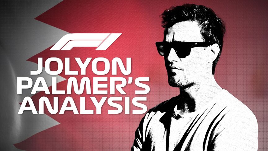 Jolyon Palmer's Analysis: 2019 Bahrain Grand Prix