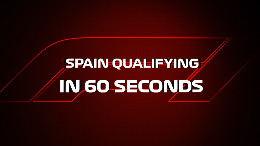 IN 60 SECONDS: Spanish GP qualifying