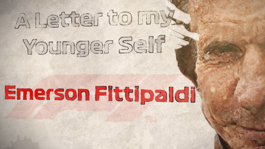 A LETTER TO MY YOUNGER SELF: Emerson Fittipaldi