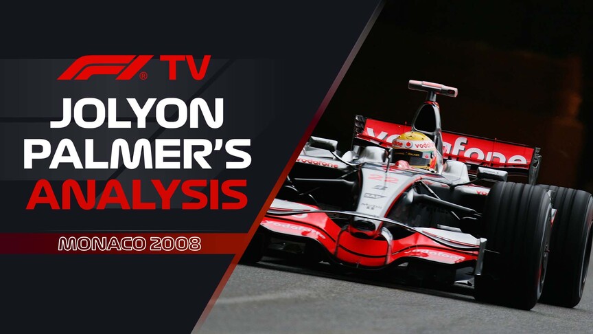 Jolyon Palmer's Analysis: Looking back at the 2008 Monaco Grand Prix | Workday