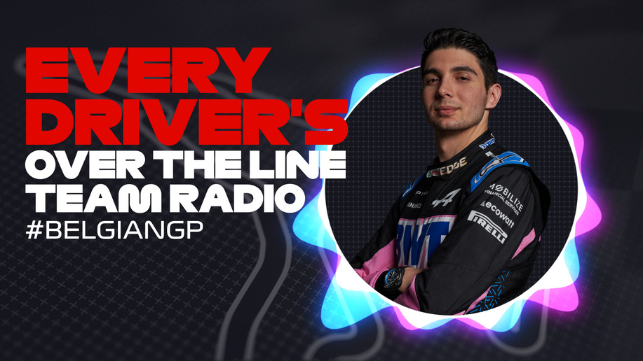 2023 Belgian Grand Prix: Every driver's over the line team radio