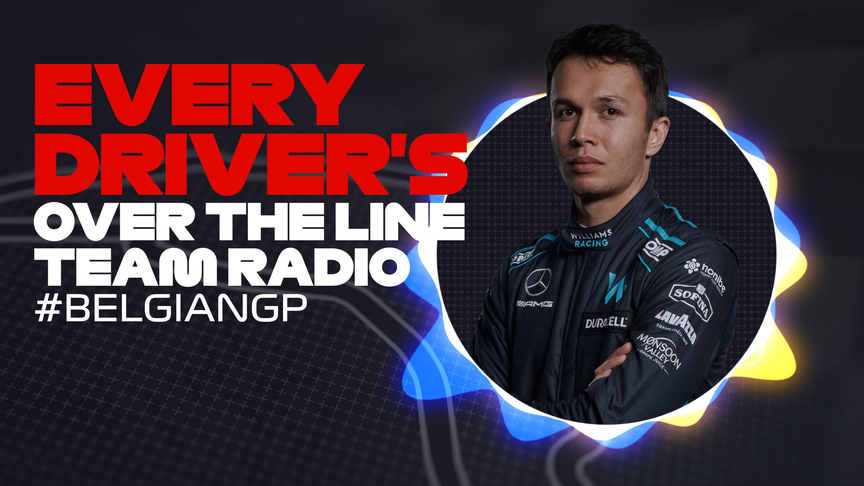2022 Belgian Grand Prix: Every driver's over the line team radio
