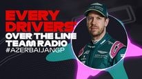 2021 Azerbaijan Grand Prix: Every drivers' over the line team radio
